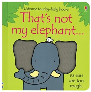 Usborne Thats Not My Elephant